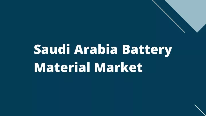 saudi arabia battery material market