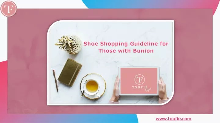 shoe shopping guideline for those with bunion