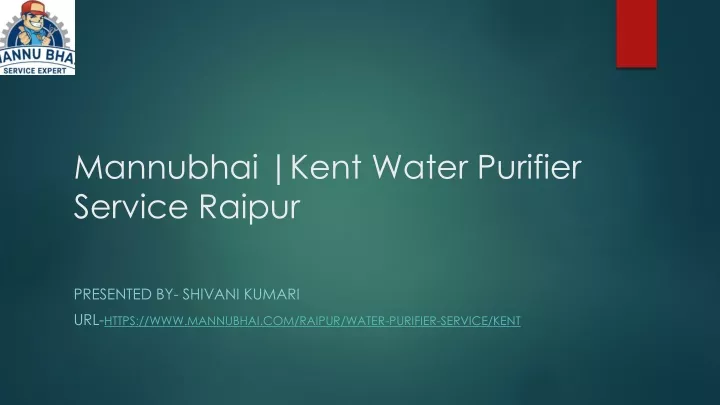 mannubhai kent water purifier service raipur