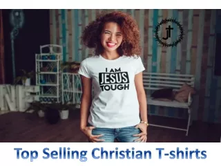 Top Selling Christian T-Shirts - www.jesustough.com