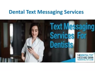 #1 Dental Text Messaging Service | Text Messaging for Dentist | Dental Office Messaging System - 18DentalTXT