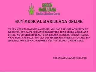 Greenmarijuanastore.com - Buy Medical Marijuana Online