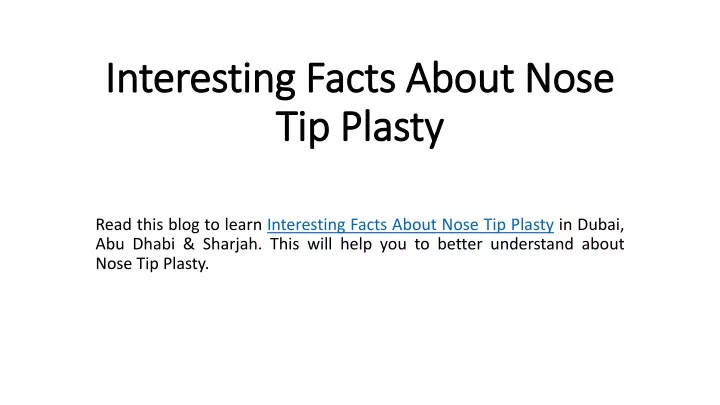 interesting facts about nose tip plasty