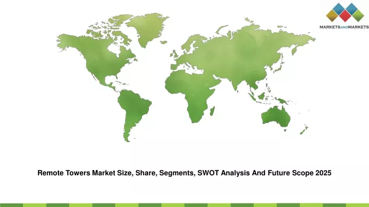 remote towers market size share segments swot