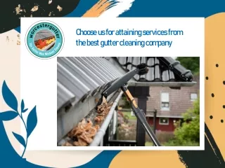 Choose us for attaining services from the best gutter cleaning company