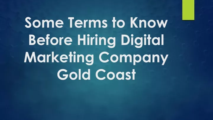 some terms to know before hiring digital marketing company gold coast