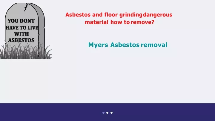asbestos and floor grinding dangerous material