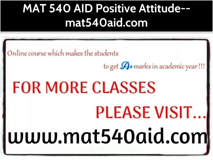 mat 540 aid positive attitude mat540aid com