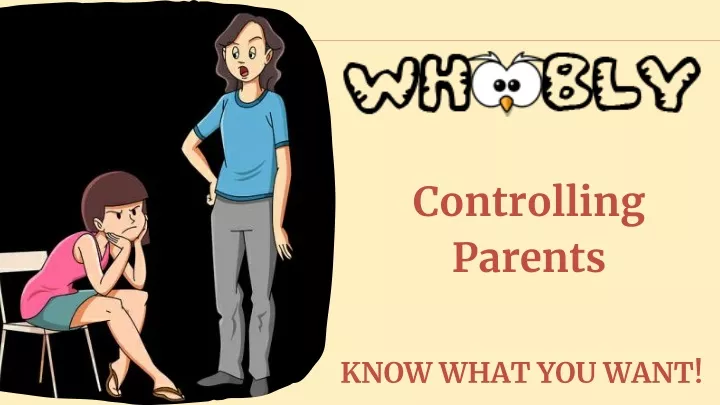 controlling parents