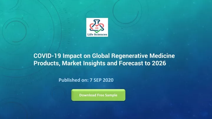 covid 19 impact on global regenerative medicine