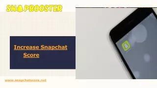 Increase Snapchat Score