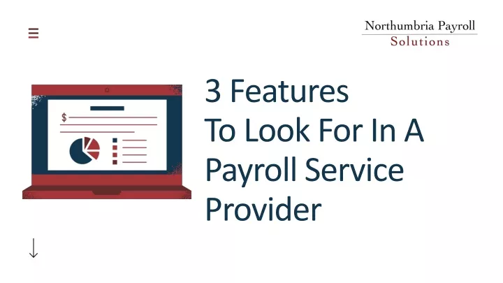 3 features to look for in a payroll service