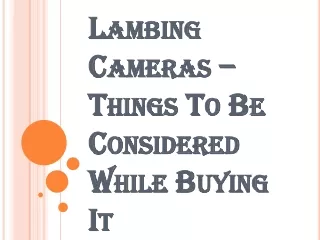 How to Choose the Best Lambing Cameras which Suit your Needs?