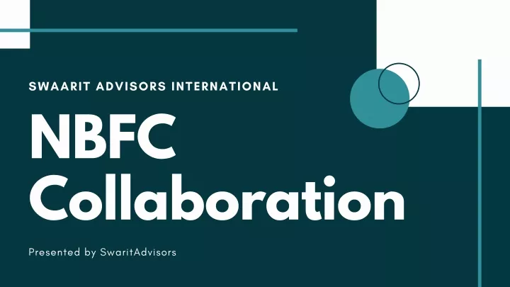 swaarit advisors international nbfc collaboration