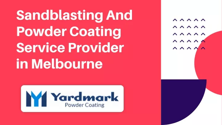 sandblasting and powder coating service provider