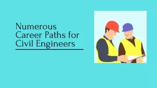 numerous career paths for civil engineers