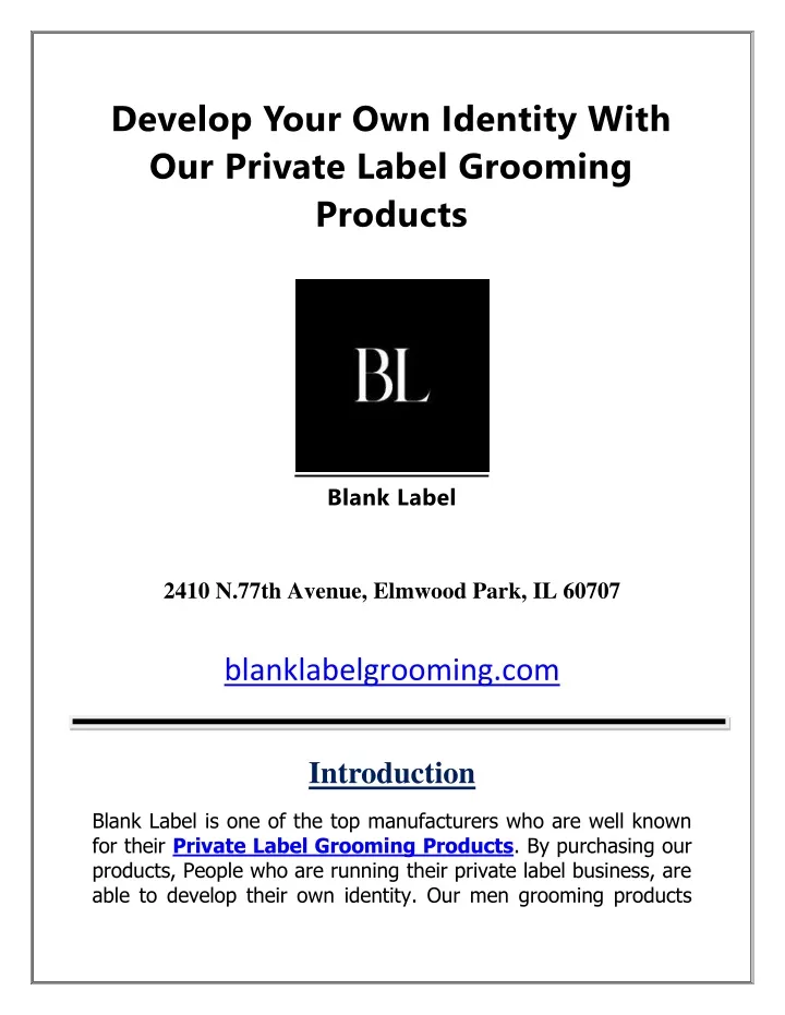 develop your own identity with our private label