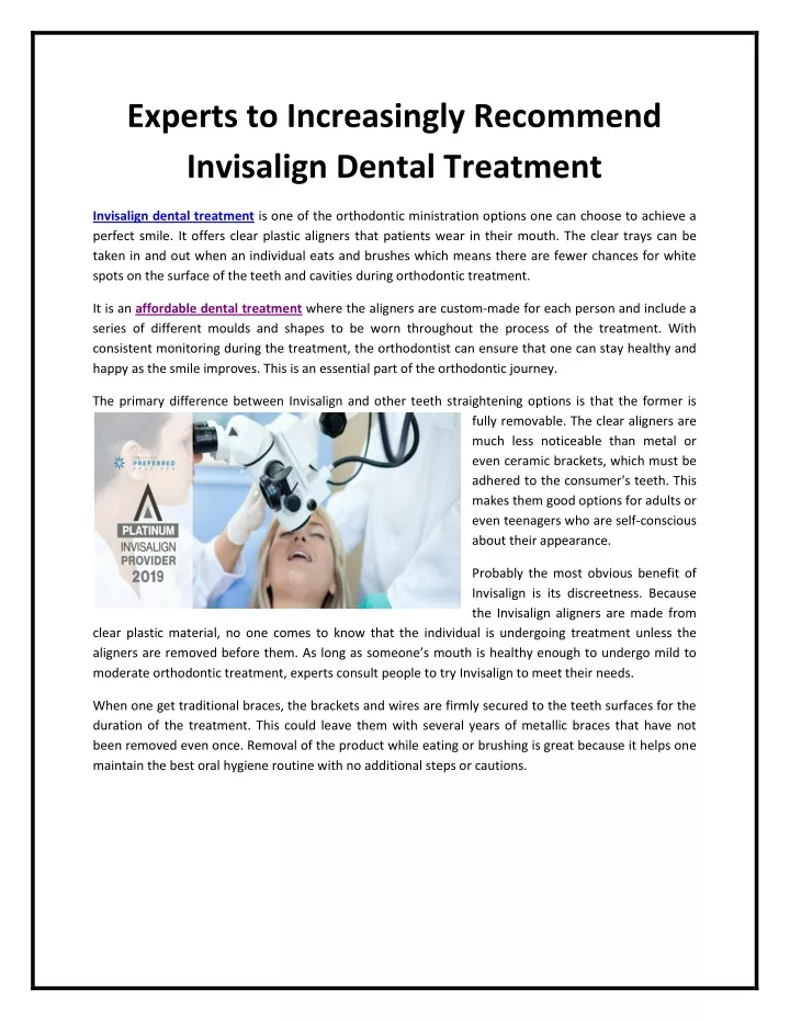 experts to increasingly recommend invisalign