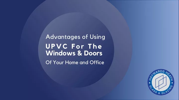 advantages of using upvc for the windows doors