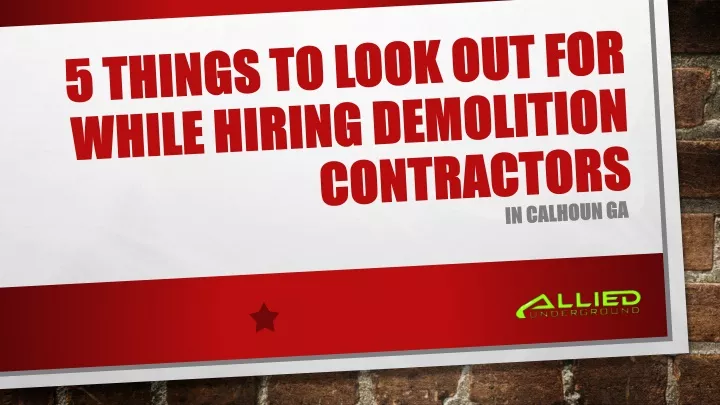 5 things to look out for while hiring demolition contractors