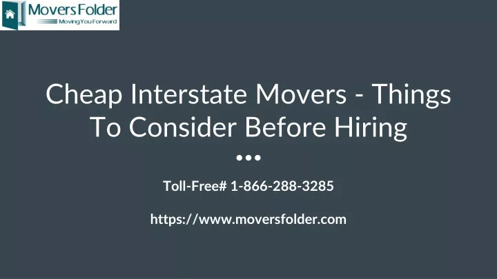 cheap interstate movers things to consider before hiring