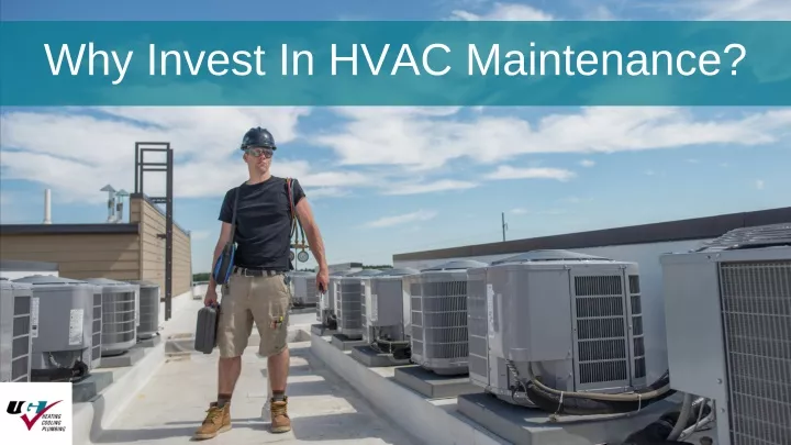 why invest in hvac maintenance