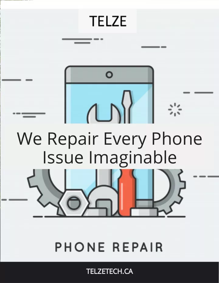 we repair every phone issue imaginable