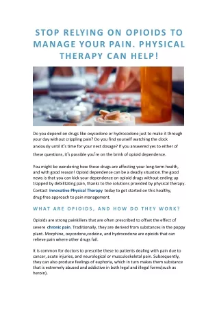 STOP RELYING ON OPIOIDS TO MANAGE YOUR PAIN. PHYSICAL THERAPY CAN HELP!