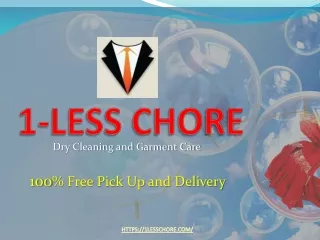 1 less chore