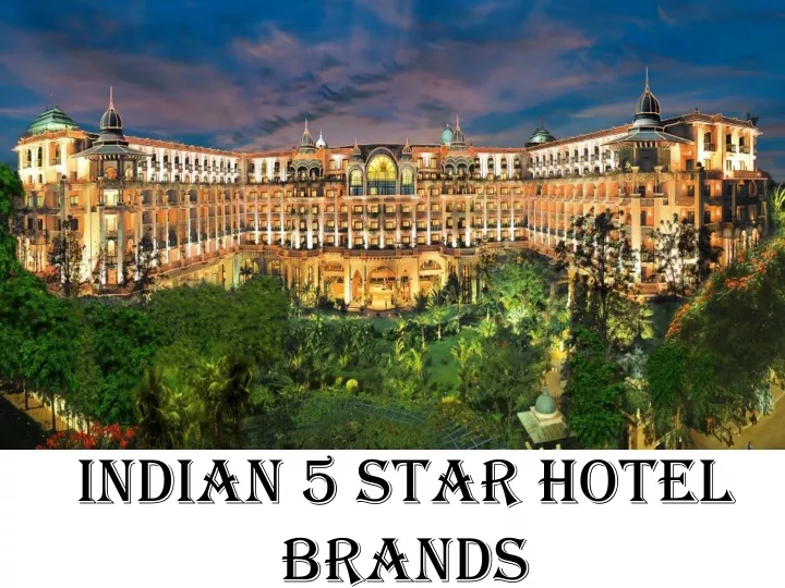 indian 5 star hotel b rands