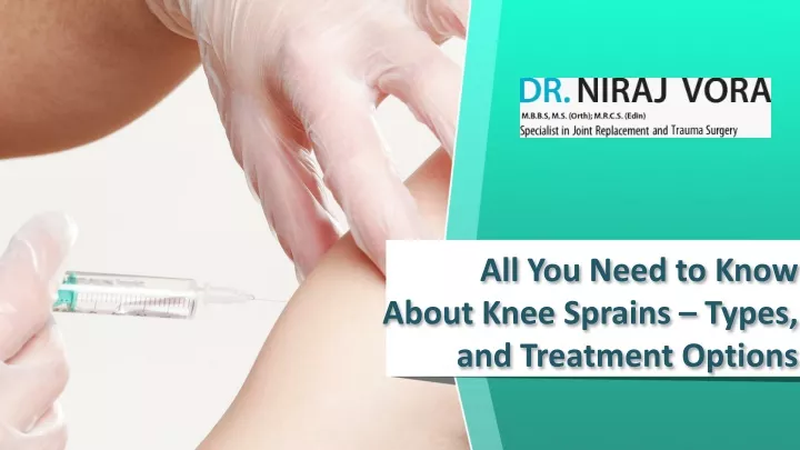 all you need to know about knee sprains types and treatment options