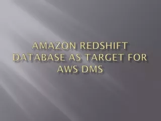 amazon redshift database as target for aws dms