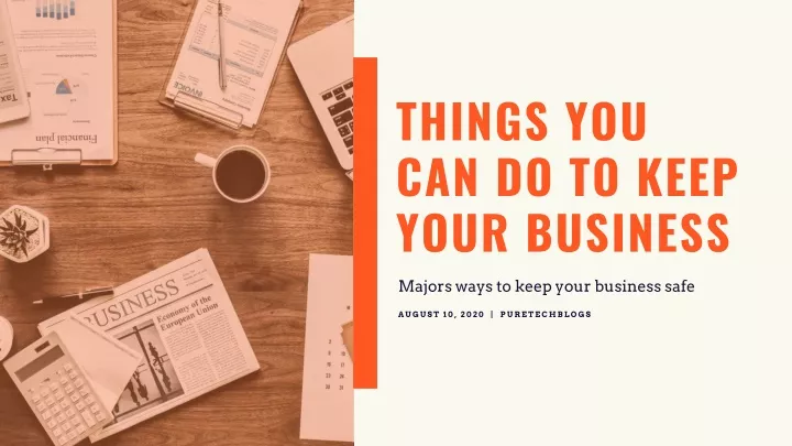 things you can do to keep your business