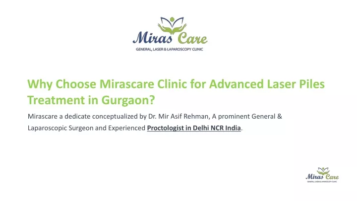 why choose mirascare clinic for advanced laser piles treatment in gurgaon