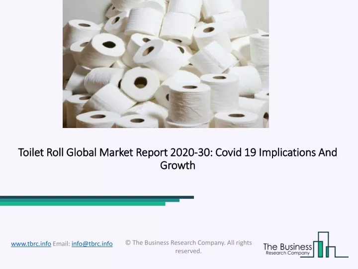 toilet roll global market report 2020 30 covid 19 implications and growth