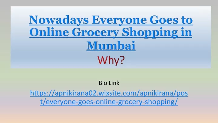 nowadays everyone goes to online grocery shopping in mumbai why