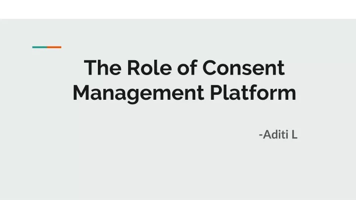the role of consent management platform