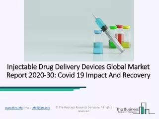 Injectable Drug Delivery Devices Market Forecast to 2030 | Covid 19 Impact And Recovery