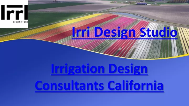 irrigation design consultants california
