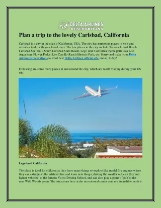 Plan a trip to the lovely Carlsbad, California