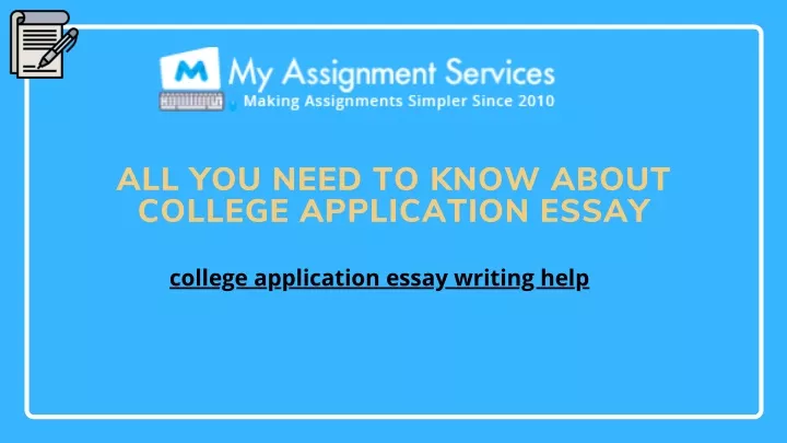 all you need to know about college application