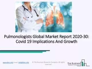 Pulmonologists Market Size, Growth, Trends and Research Analysis by TBRC