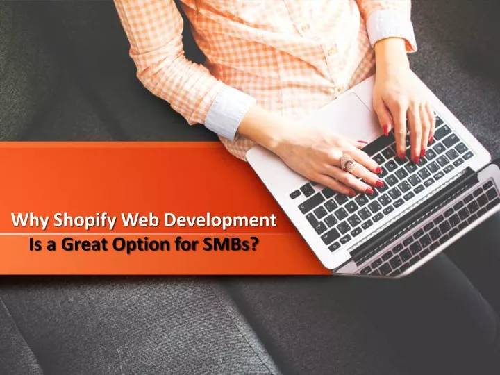 why shopify web development is a great option