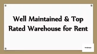 Well Maintained & Top Rated Warehouse for Rent