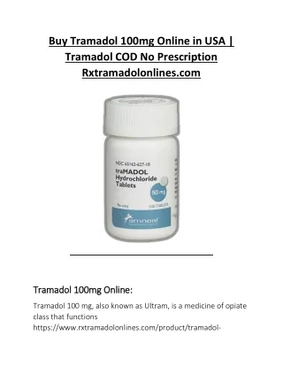 Buy Tramadol 100mg Online in USA | Tramadol COD No Prescription Rxtramadolonlines.com