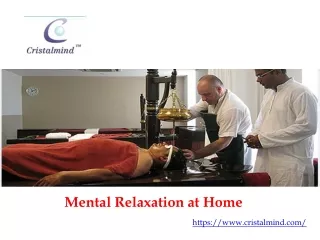 Mental Relaxation at Home