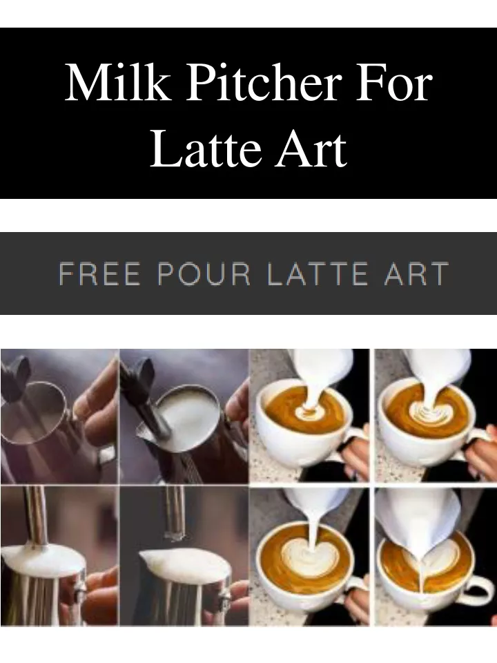 milk pitcher for latte art