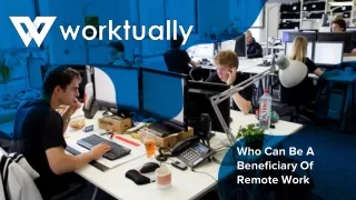 who can be a beneficiary of remote work