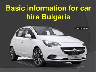 Basic information for car hire Bulgaria