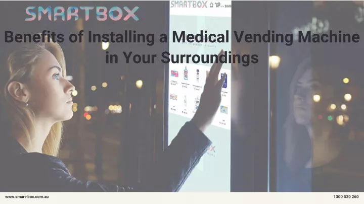 benefits of installing a medical vending machine